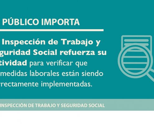 La Inspección de Trabajo lanza una campaña de detección de fraude en ERTE que incide en la protección y uso responsable de los recursos públicos